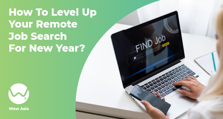 How To Level Up Your Remote Job Search For New Year?