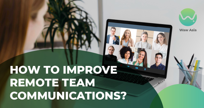 How to improve remote team communications?